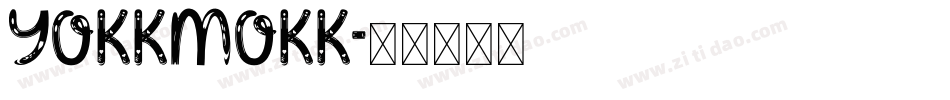 Yokkmokk字体转换