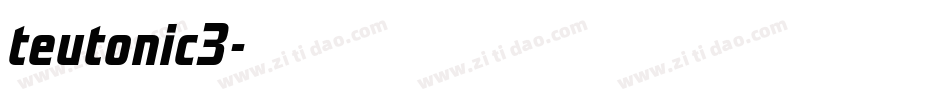 teutonic3字体转换