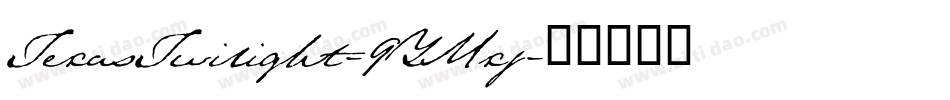 TexasTwilight-9YMxj字体转换
