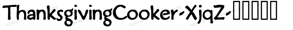 ThanksgivingCooker-XjqZ字体转换