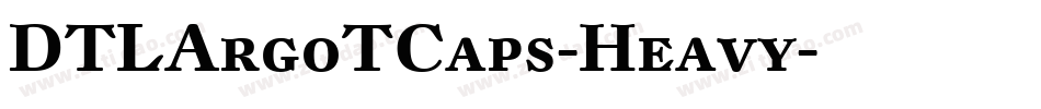DTLArgoTCaps-Heavy字体转换