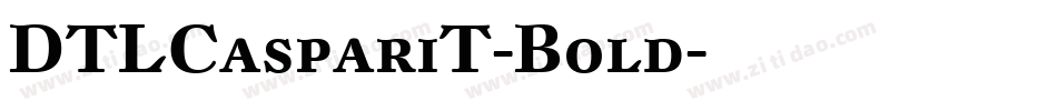 DTLCaspariT-Bold字体转换