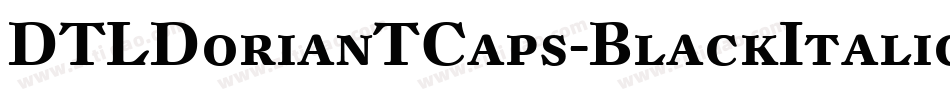 DTLDorianTCaps-BlackItalic字体转换