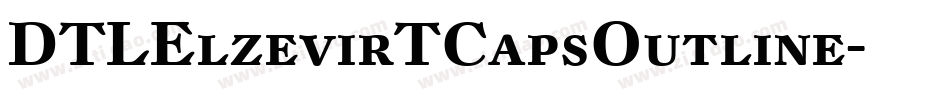 DTLElzevirTCapsOutline字体转换