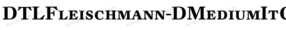 DTLFleischmann-DMediumItCaps字体转换