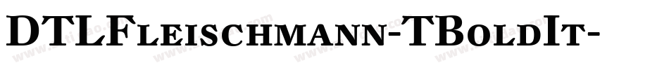 DTLFleischmann-TBoldIt字体转换