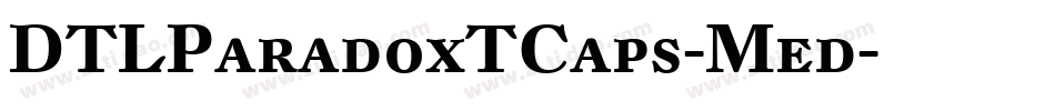 DTLParadoxTCaps-Med字体转换