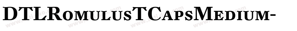 DTLRomulusTCapsMedium字体转换