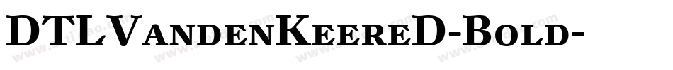 DTLVandenKeereD-Bold字体转换