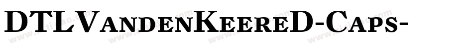 DTLVandenKeereD-Caps字体转换