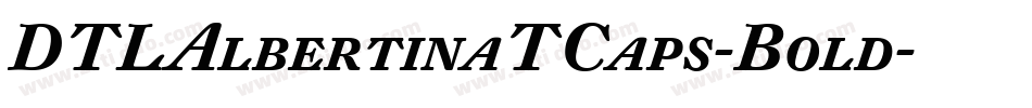 DTLAlbertinaTCaps-Bold字体转换