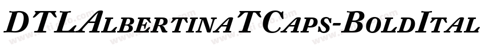 DTLAlbertinaTCaps-BoldItalic字体转换