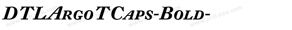 DTLArgoTCaps-Bold字体转换