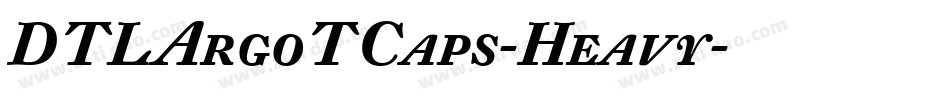 DTLArgoTCaps-Heavy字体转换