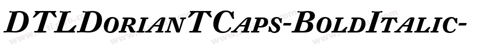 DTLDorianTCaps-BoldItalic字体转换