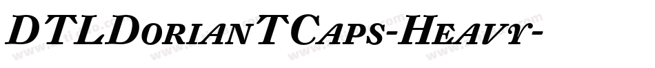DTLDorianTCaps-Heavy字体转换