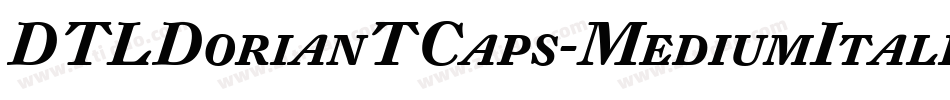 DTLDorianTCaps-MediumItalic字体转换
