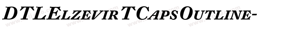 DTLElzevirTCapsOutline字体转换