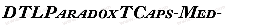 DTLParadoxTCaps-Med字体转换