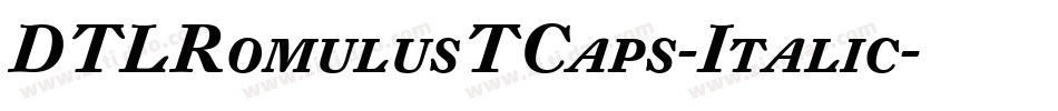 DTLRomulusTCaps-Italic字体转换