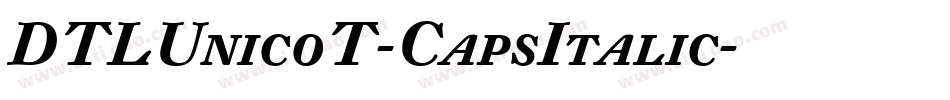 DTLUnicoT-CapsItalic字体转换