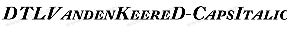 DTLVandenKeereD-CapsItalic字体转换