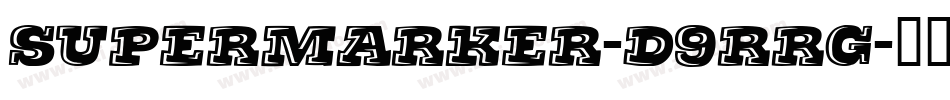 SuperMarker-d9rrg字体转换