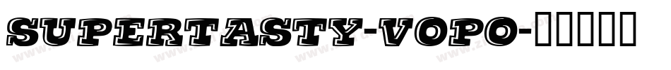 SuperTasty-voPO字体转换