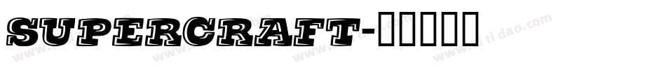 Supercraft字体转换