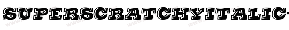 SuperscratchyItalic-olmz字体转换