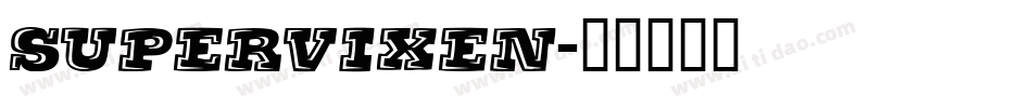 Supervixen字体转换