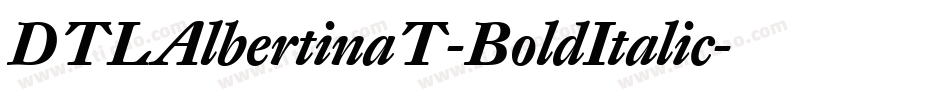DTLAlbertinaT-BoldItalic字体转换