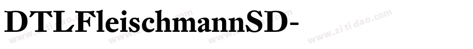 DTLFleischmannSD字体转换