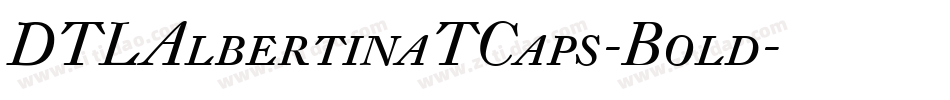 DTLAlbertinaTCaps-Bold字体转换
