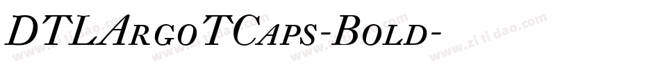 DTLArgoTCaps-Bold字体转换