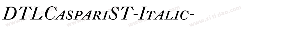 DTLCaspariST-Italic字体转换