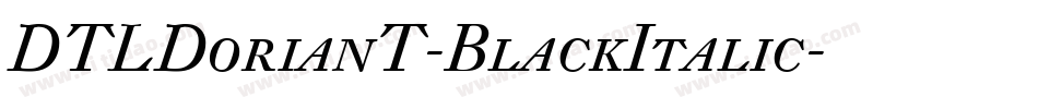 DTLDorianT-BlackItalic字体转换