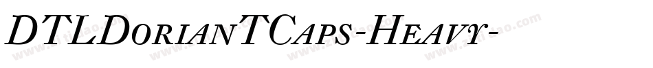 DTLDorianTCaps-Heavy字体转换