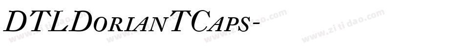 DTLDorianTCaps字体转换