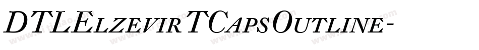 DTLElzevirTCapsOutline字体转换