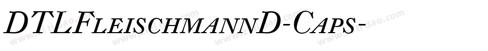 DTLFleischmannD-Caps字体转换