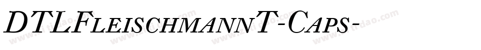 DTLFleischmannT-Caps字体转换