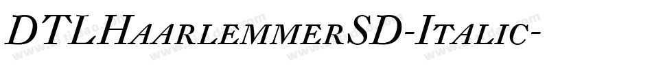 DTLHaarlemmerSD-Italic字体转换