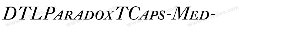 DTLParadoxTCaps-Med字体转换