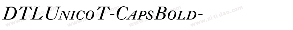 DTLUnicoT-CapsBold字体转换