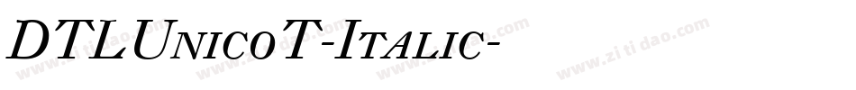DTLUnicoT-Italic字体转换