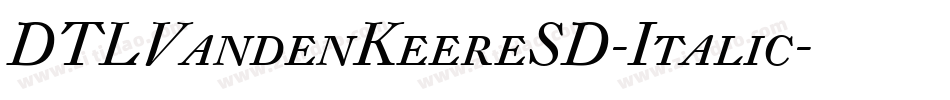 DTLVandenKeereSD-Italic字体转换