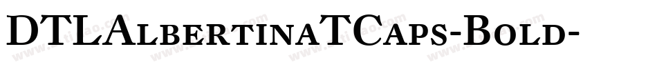 DTLAlbertinaTCaps-Bold字体转换