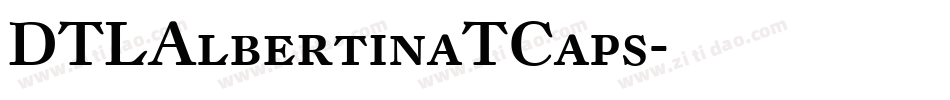 DTLAlbertinaTCaps字体转换