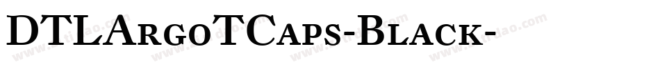 DTLArgoTCaps-Black字体转换